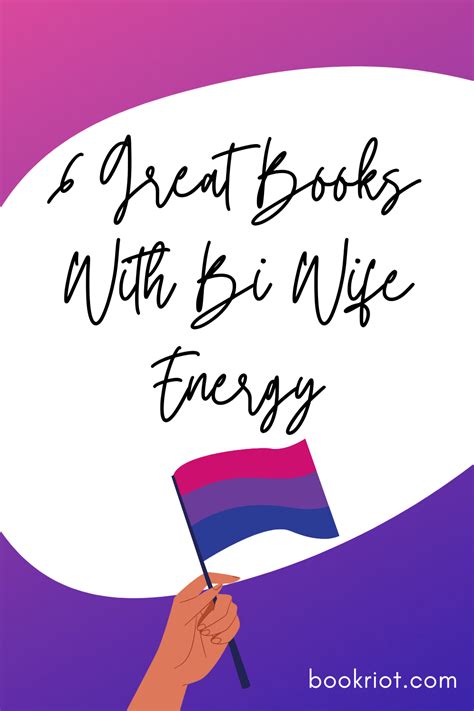 bi wife energy|6 of the Best Bi Wife Energy Books for Your TBR .